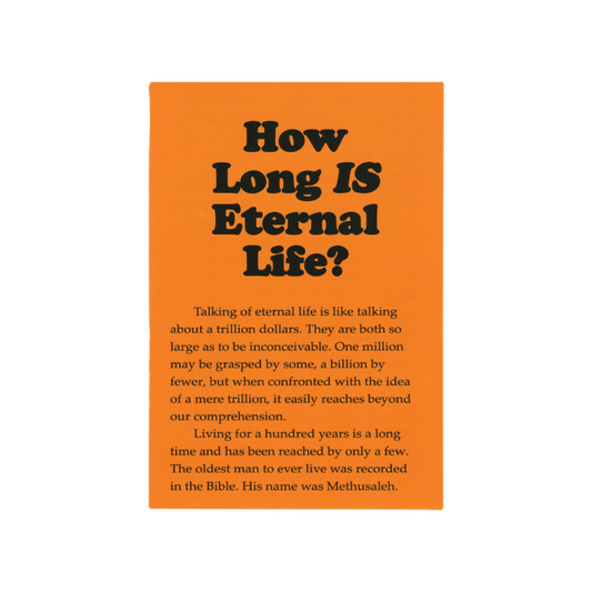 How Long Is Eternal Life? (50 Pack)