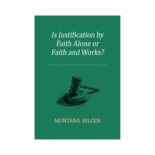 Is Justification by Faith Alone or Faith and Works?