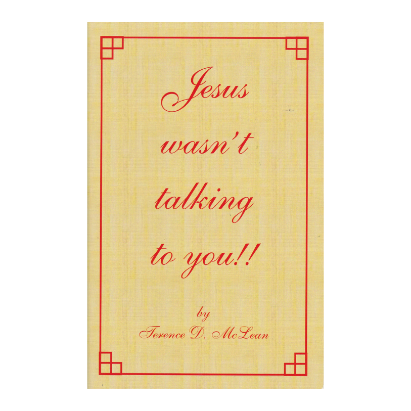 Jesus Wasn't Talking To You