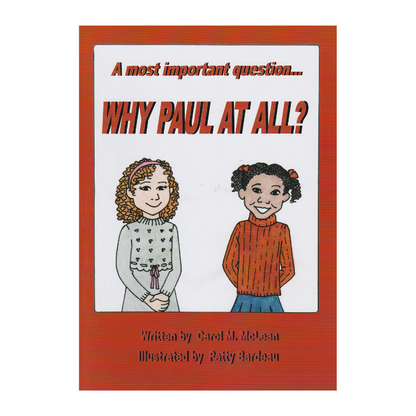 Why Paul At All?