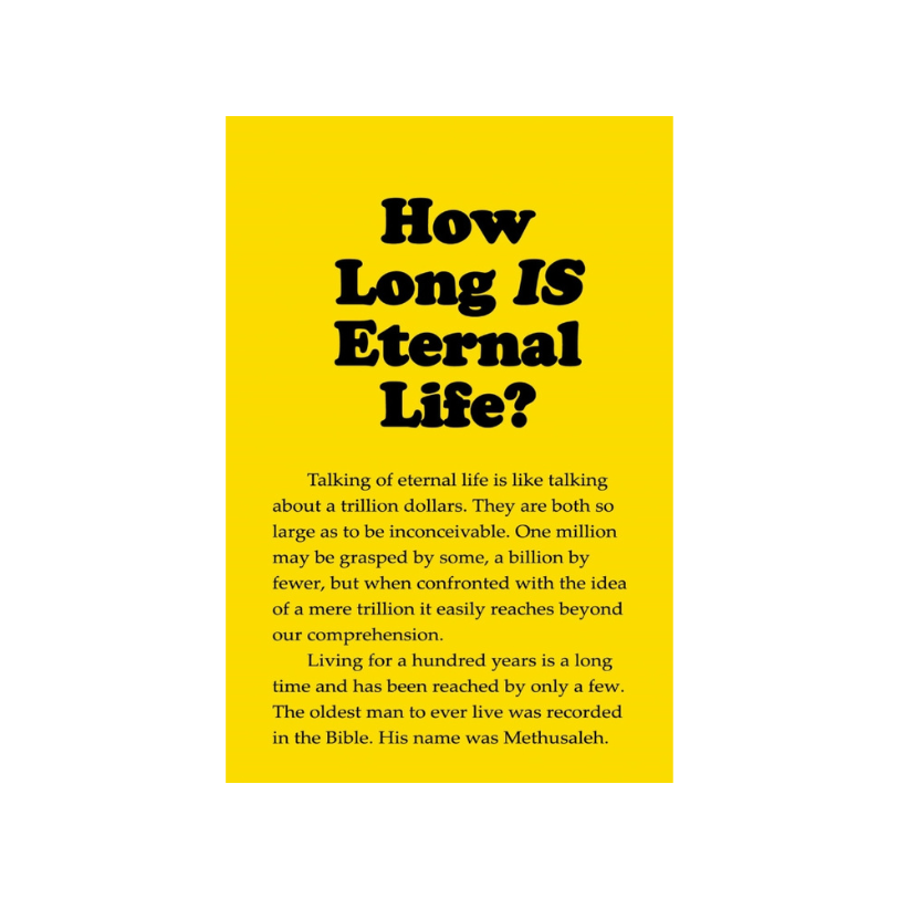 How Long Is Eternal Life? (50 Pack)