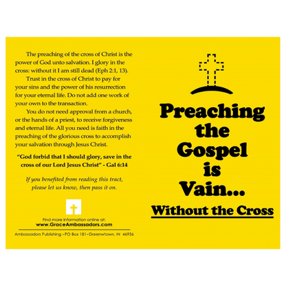 Preaching The Gospel Is Vain...(50 Pack)