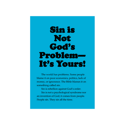 Sin Is Not God's Problem - It's Yours (50 Pack)