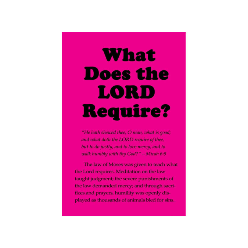 What Does the Lord Require? (50 Pack)